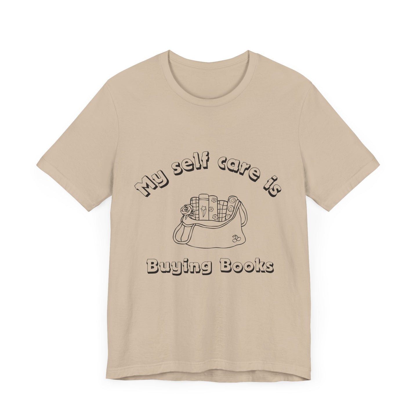 "My Self-Care Is Buying Books" – Reader’s Remedy Tee, Unisex Jersey Tee, Bookish T-Shirt, Reading Gift, Literary Apparel, Casual Bookworm Tee