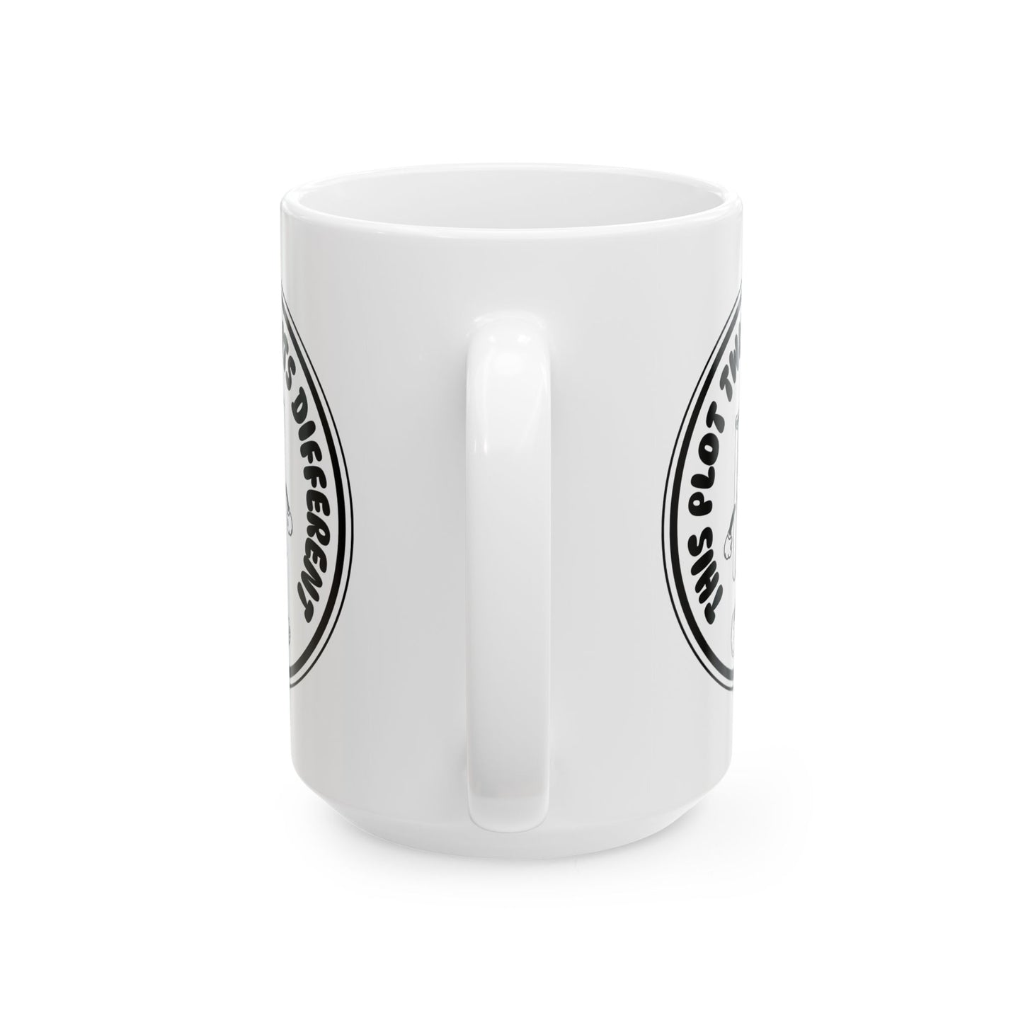 “This Plot Twist Hits Different” Coffee Mug - Great Gift for Writers, Book Lovers, and Coffee Enthusiasts