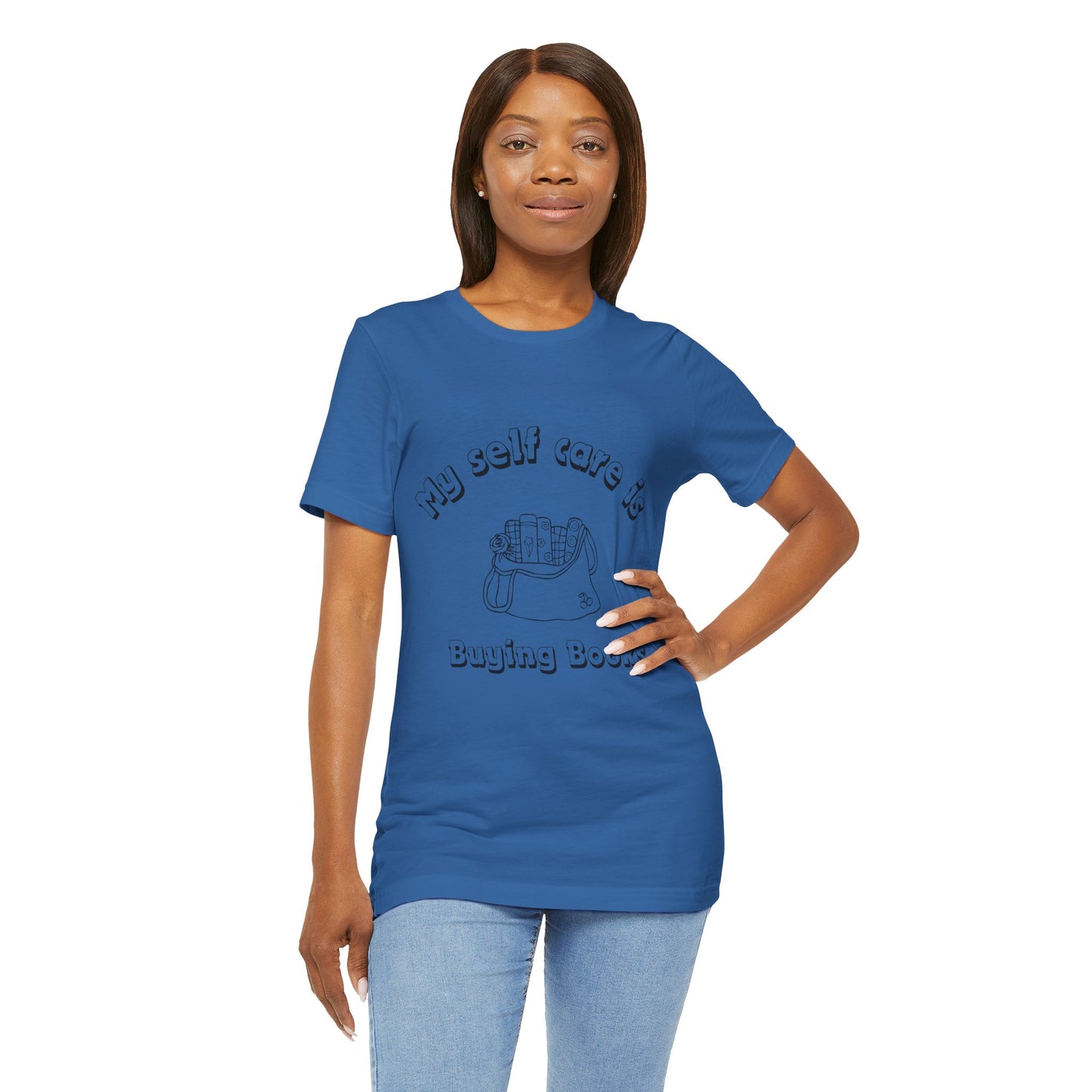 "My Self-Care Is Buying Books" – Reader’s Remedy Tee, Unisex Jersey Tee, Bookish T-Shirt, Reading Gift, Literary Apparel, Casual Bookworm Tee